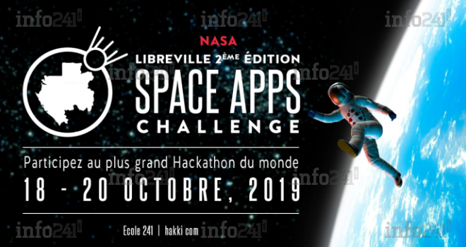 NASA Space Apps Challenge 2019&nbsp;: le Gabon en orbite dans le plus grand hackathon du monde&nbsp;!