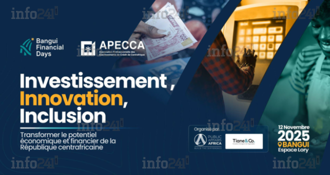 Bangui Financial Days 2025 : la Centrafrique veut devenir le nouveau hub financier d’Afrique centrale