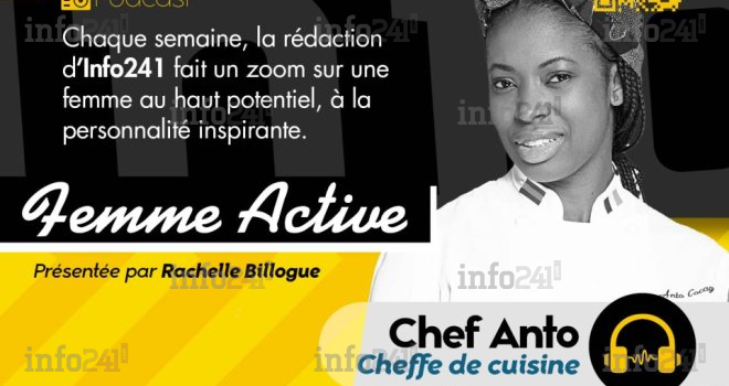 «&nbsp;Femme active&nbsp;» #23 avec Chef Anto, cheffe de cuisine