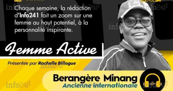 «&nbsp;Femme active&nbsp;» #24 avec Bérangère Minang, ancienne internationale